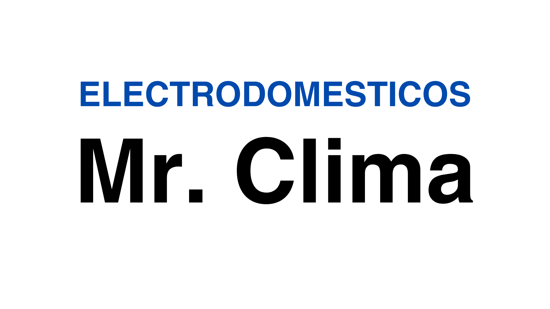 Electrodomésticos Mister Clima. Servicio Técnico